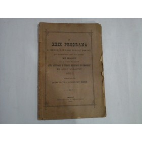 A XXIX PROGRAMA A GIMNASIULUI MARE PUBLICU ROMANU DE RELIGIUNEA ORT. RASARITEANA DIN BRASAVU 
